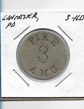 Unlisted Lancaster, PA Transportation Token PIKE 3 A.M.G. - PIKE 16D A.M.G.