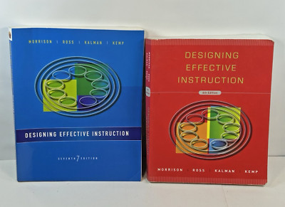 Designing Effective Instruction - 6th and 7th editions - Paperback - Lot of 2