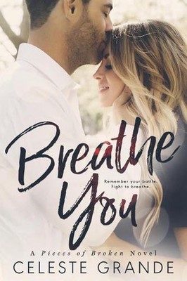Breathe You by Celeste Grande (English) Paperback Book