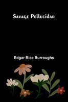 Edgar Rice Burroughs | Savage Pellucidar | Taschenbuch | Englisch (2026)