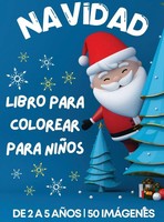 Dion Mcadams | Cuaderno NavideñO Para Colorear DiseñAdo Para NiñOs De 2 A 5 AñOs