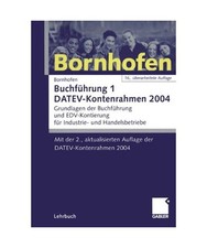 Buchführung 1. DATEV Kontenrahmen 2003.: Grundlagen der Buchführung für Indus