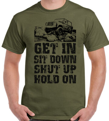 4x4T-Shirt Off Roading Get In Sit Down Herren lustig 4X4 110 90 SVX 