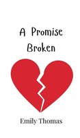 Emily Thomas | A Promise Broken | Buch | Englisch (2024) | EAN 9789916949023