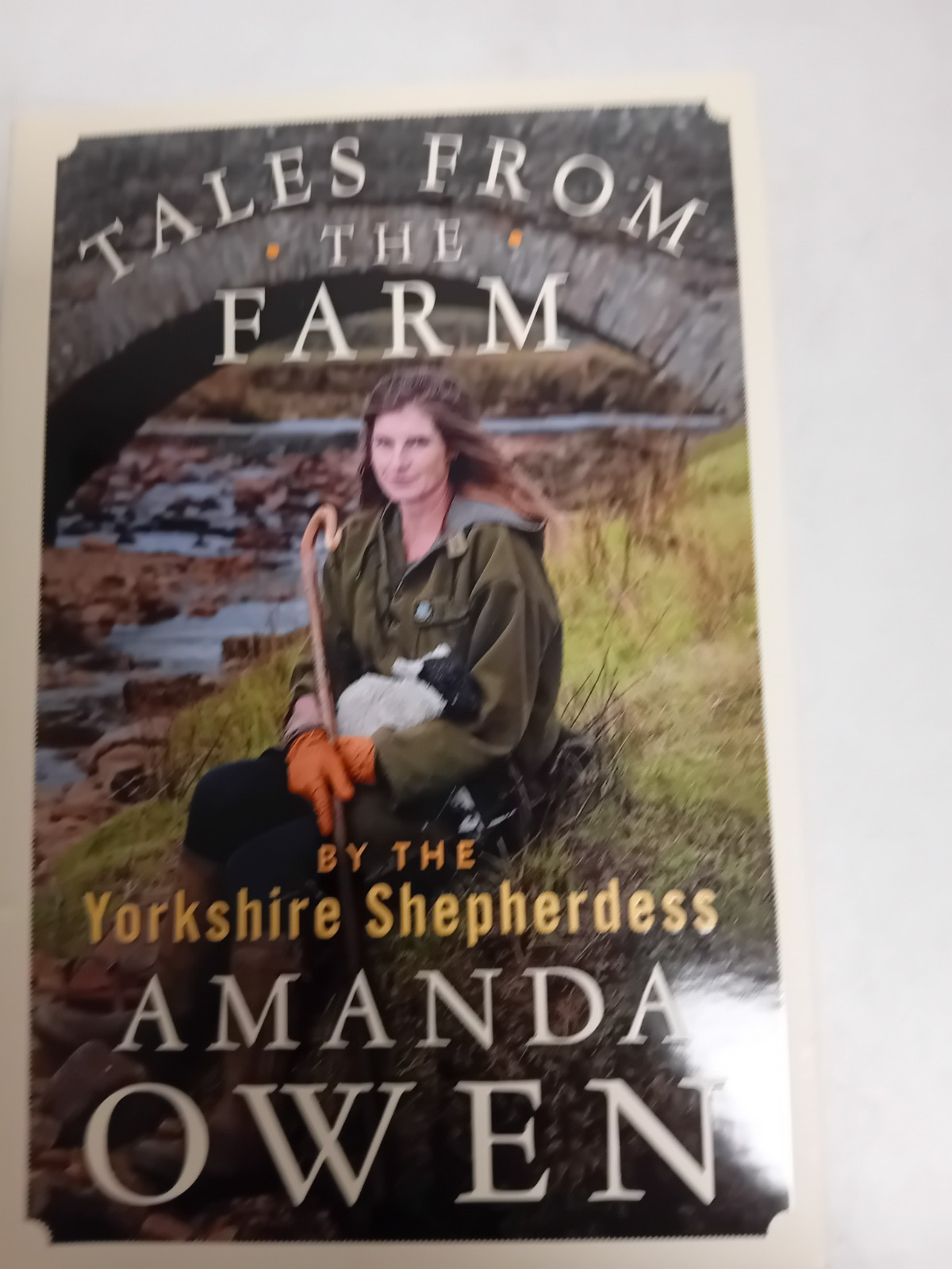 Tales from the Farm by the Yorkshire Shepherdess by Amanda Owen (2022,...