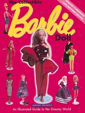 THE COLLECTIBLE BARBIE DOLL: AN ILLUSTRATED GUIDE TO HER By Janine Fennick Mint