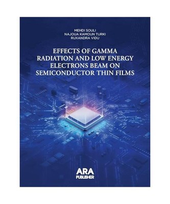 Effects of Gamma Radiation and Low Energy Electrons Beam on Semiconductor Thin F