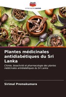 Plantes MéDicinales AntidiabéTiques Du Sri Lanka Sirimal Premakumara Taschenbuch