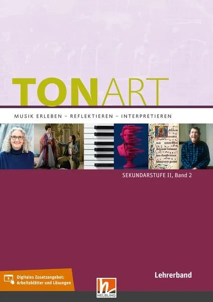 TONART Sek II - Lehrerband 2 Musik erleben - reflektieren - interpretieren