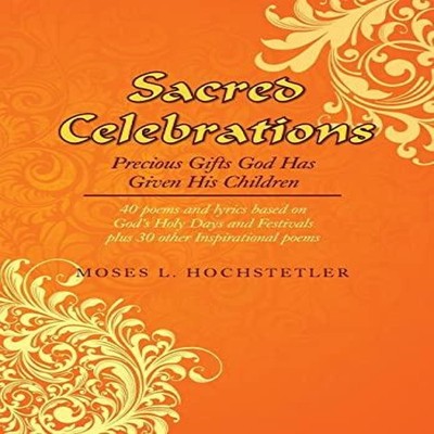 Sacred Celebrations Precious Gifts God Has Given His Children Mos