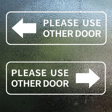 4pcs 12X4" Please Use Other Door Sticker with Left and Right Arrow Sticker Sign