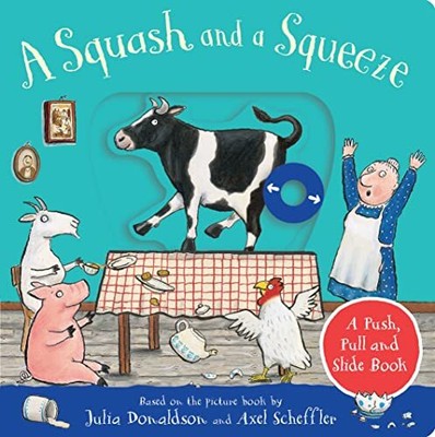Ein Kürbis und ein Drücken: Ein Schiebe-, Zieh- und Schiebebuch - Donaldson, Julia