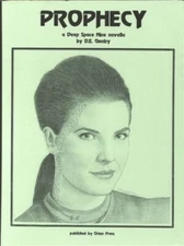 Star Trek DS9 Deep Space Nine Fanzine "Prophecy" GEN Bashir Kira Novel 1995