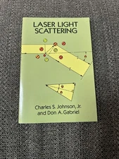LASER LIGHT SCATTERING (DOVER BOOKS ON PHYSICS) By Johnson Charles S. Jr. & Don