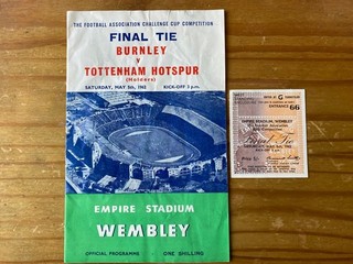 1962 FA Cup Final Programme and Ticket Stub Burnley v Tottenham Hotspur
