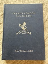 Ritz London: the Cookbook by John Williams (2018, Hardcover) for