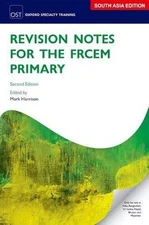 New: Revision Notes for the FRCEM Primary 2nd  BY Harrison 9780198811596