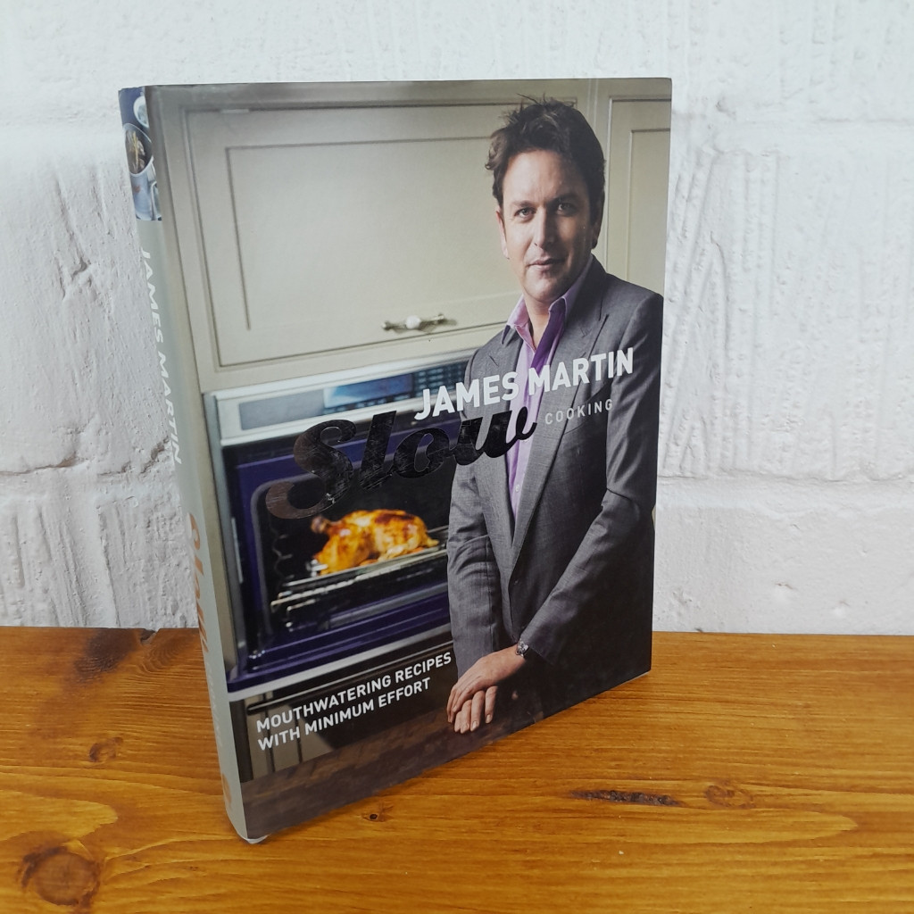 Slow Cooking: Mouthwatering Recipes with... — James Martin