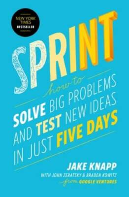 Sprint: How to Solve Big Problems and Test New Ideas in Ju - VERY GOOD