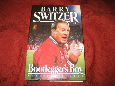 The Bootlegger's Boy : My Story  Barry Switzer (1990 Hd) 1st ed signed