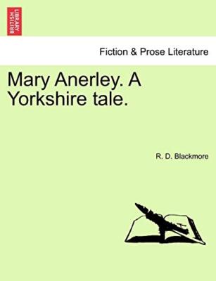 Mary Anerley. A Yorkshire tale. VOL. II                                        