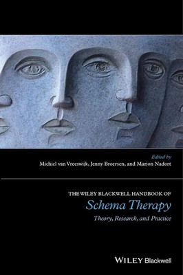 Jenny Broersen (u. a.) | The Wiley-Blackwell Handbook of Schema Therapy | Buch