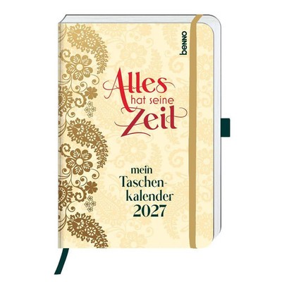 Alles hat seine Zeit - Mein Taschenkalender 2027 | Kalender | 160 S. | Deutsch