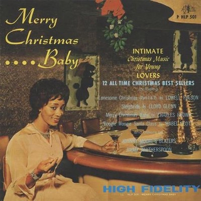 Merry Christmas, Baby: Intimate Christmas Music For Young Lovers - Various Artis