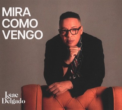 Issac Delgado Mira Como Vengo (CD) Album