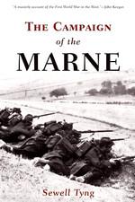 Image of Campaign of the Marne by Sewell Tyng (2007, Perfect)