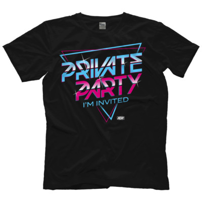 Offizielles AEW - All Elite Wrestling: Private Party ''I'm Invited'' T-Shirt