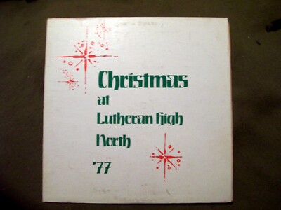 CHRISTMAS AT LUTHERAN HIGH NORTH 77 MARK MARTING DIRECTOR RECORD 18562