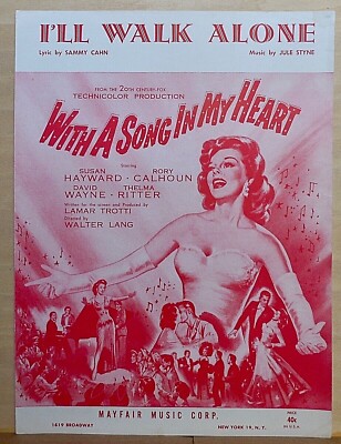 I'll Walk Alone  - 1952 sheet music from movie ''With A Song in My Heart''
