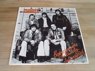 LP   THE ORIGINAL ANIMALS  - BEFORE WERE SO RUDELY INTERRUPTED    BARN  RECORDS