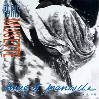 Paris Musette, Vol. 2: Swing et Manouche [Audio CD] Paris Musette