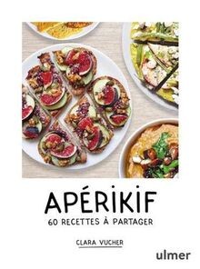 Apérikif - 60 recettes à partager von Vucher, Clara | Buch | Zustand gut