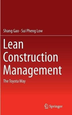 Lean Construction Management - 9789812870131