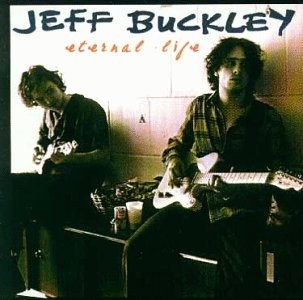 Eternal Life - Jeff Buckley, Sbme Import, CD