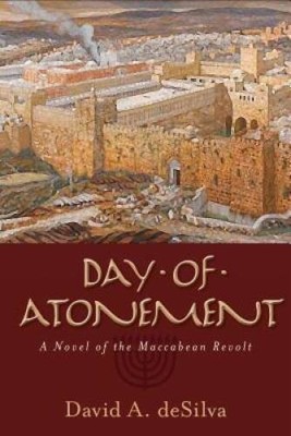Day of Atonement: A Novel of the Maccabean Revolt - Paperback - GOOD