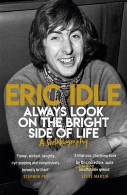Eric Idle Always Look on the Bright Side of Life