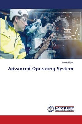 Preeti Rathi Advanced Operating System (Taschenbuch)