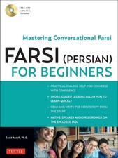 Farsi Persian for Beginners: Mastering Conversational Farsi Free MP3 Audi...