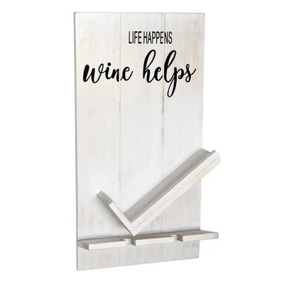 Wine Wall Mount/Rack Quote Saying  Life Happens Wine Helps  Wooden B