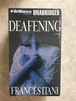 DEAFENING FRANCES ITANI Brilliance Audio Unabridged NEW SEALED Cassette Tapes