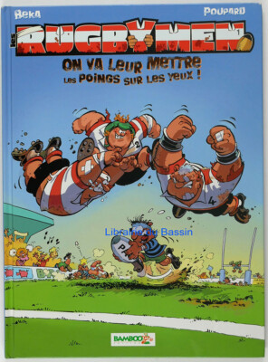 Die Rugbymen Band 1 Wir legen ihnen die Fäuste auf die Augen! Poupard 2006