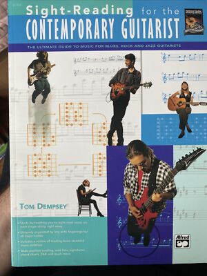 Sight-Reading for the Contemporary Guitarist: The Ultimate Guide to Music for...