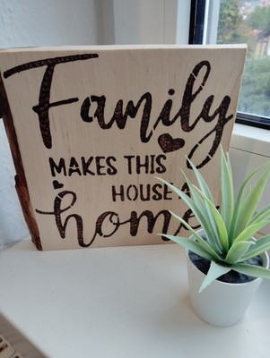 DIY Selfmade Brandmalerei Wandbild Family Makes This House A Home Bild Familie