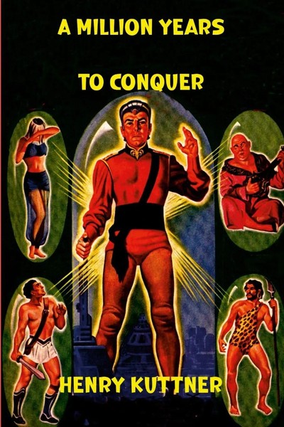 A Million Years To Conquer Henry Kuttner Taschenbuch Kartoniert / Broschiert-image