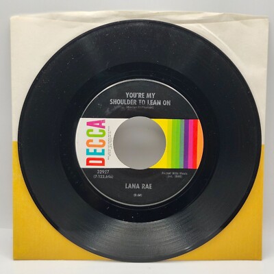 Lana Rae Youre My Shoulder To Lean On Talking To The Wall 7'' Vinyl Decca 32927