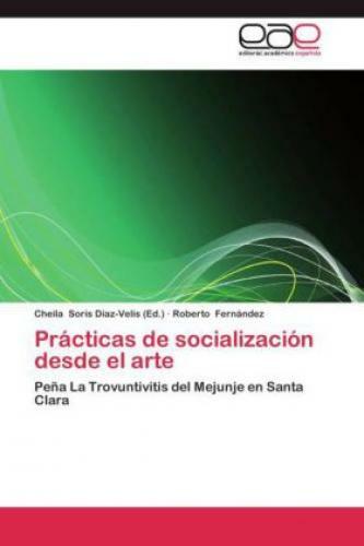 Thumbnail - Prácticas De Socialización Desde El Arte Peña La Trovuntivitis Del
